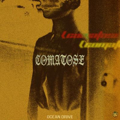 Comatose By Ocean Drive's cover