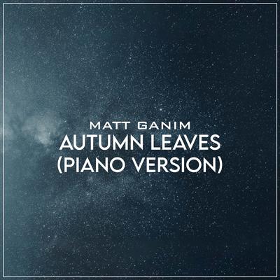 Autumn Leaves (Piano Version)'s cover