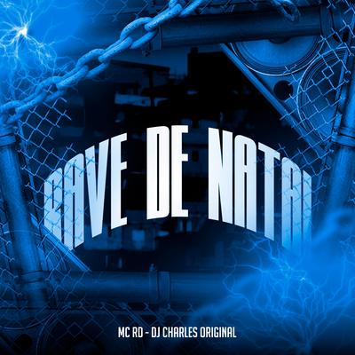 Rave de Natal By Mc RD, DJ Charles Original's cover