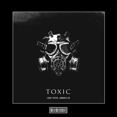 Toxic (Hardstyle Remix) By Luca Testa, Andrea 2K's cover