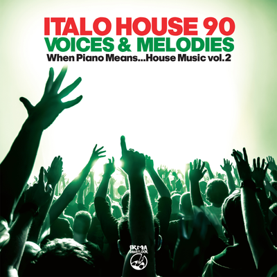 Italo House 90: Voices & Melodies's cover