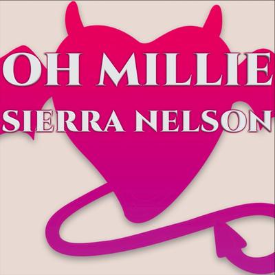 Oh Millie (from "Helluva Boss") By Sierra Nelson's cover