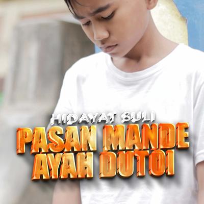 Pasan Mande Ayah Dutoi's cover
