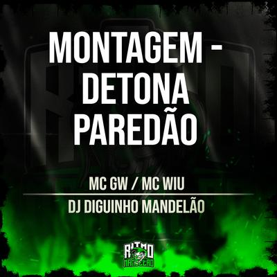 Montagem - Detona Paredão's cover