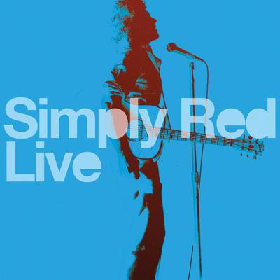 Come To My Aid By Simply Red's cover