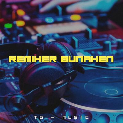 REMIXER BUNAKEN's cover