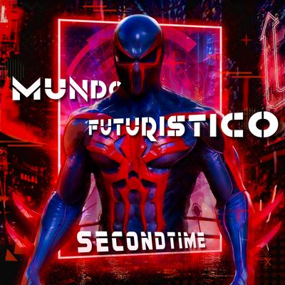 Mundo Futurístico By SecondTime's cover