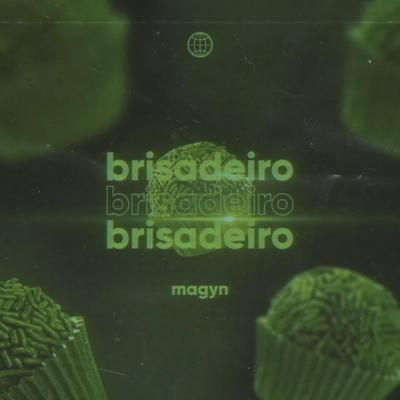 Brisadeiro By Magyn's cover