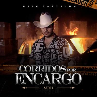 Corridos Por Encargo, Vol. 1's cover