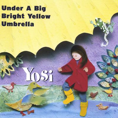 Under A Big Bright Yellow Umbrella's cover