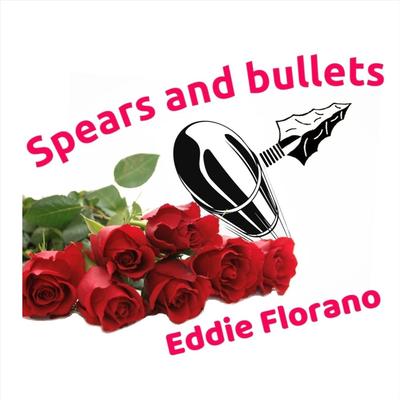 Spears and Bullets's cover
