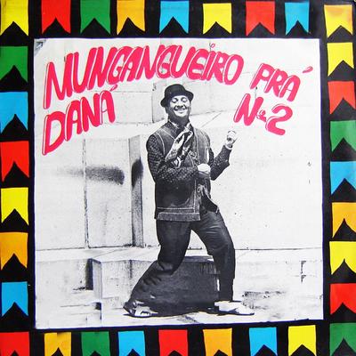 Mungangueiro pra Daná, vol.2's cover