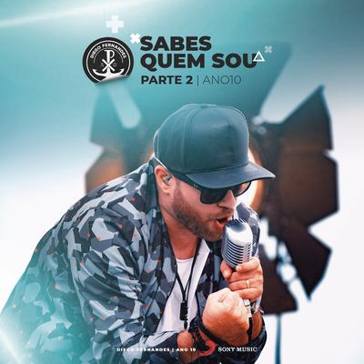 Sabes Quem Sou- ano 10 (Parte 2) By Diego Fernandes's cover