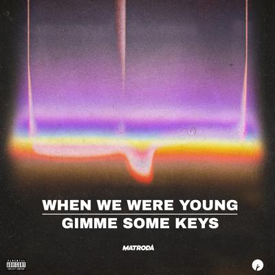 When We Were Young By Matroda's cover