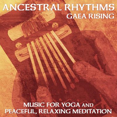 Call to Our Ancestors By Gaea Rising's cover