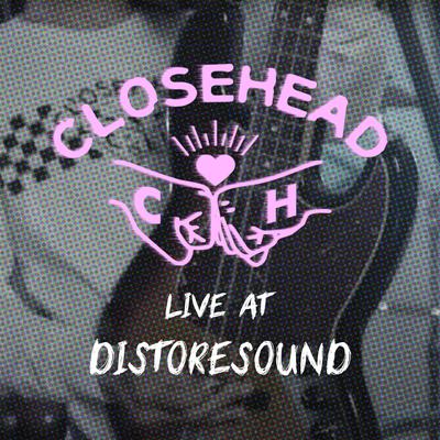 Closehead Live At Distore Sound's cover
