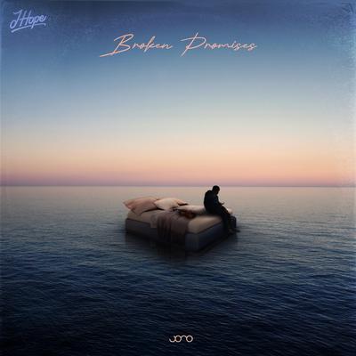 Broken Promises By J Hope's cover