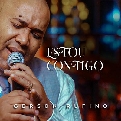 Estou Contigo By Gerson Rufino's cover