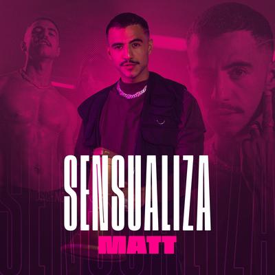 Sensualiza By Matt's cover