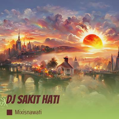 Dj Sakit Hati (Remix)'s cover