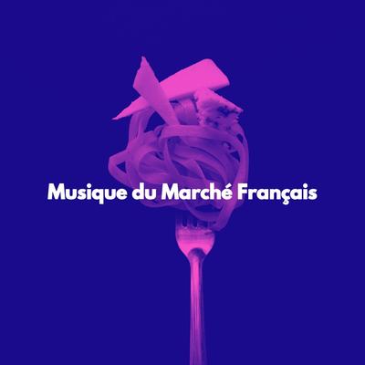 Musique du Marché Français's cover