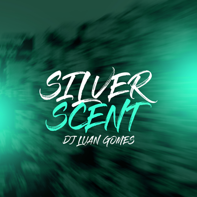 Silver Scent's cover