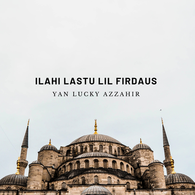 Ilahi Lastu Lil Firdaus's cover