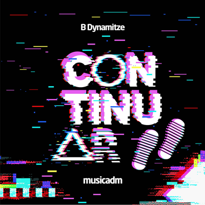 Continuar By B-Dynamitze's cover