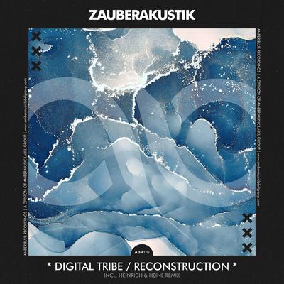 Digital Tribe (Original Mix) By Zauberakustik's cover