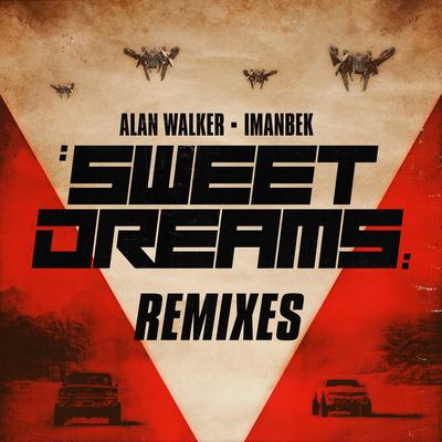 Sweet Dreams (feat. Imanbek) (Curbi Remix) By Alok, Alan Walker, Imanbek, Curbi's cover