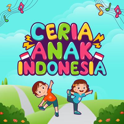 Ceria Anak Indonesia By detikcom, Quinn Salman, Ria Enes dan Susan, DOMIKADO, Afsheena dan Sky, My Doremi's cover