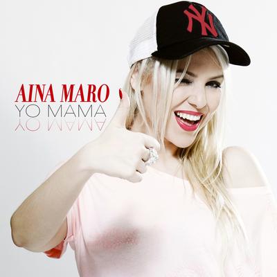 Yo Mama By Aina Maro's cover