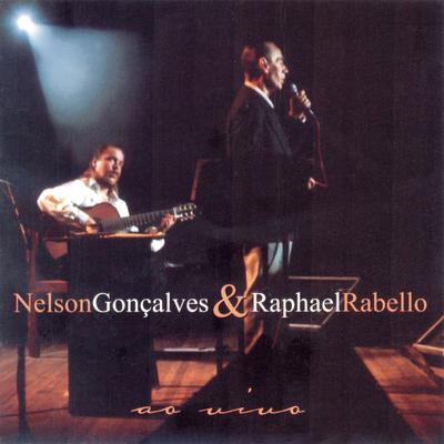 Naquela Mesa By Nelson Gonçalves, Raphael Rabello's cover