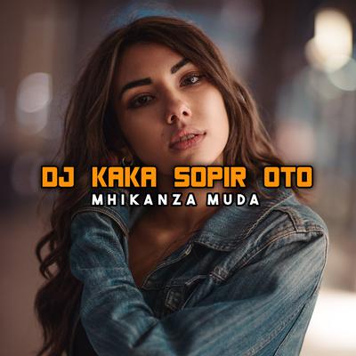DJ KAKA SOPIR OTO's cover