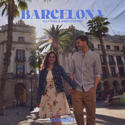 Barcelona By Olly Wall, James Stefano's cover