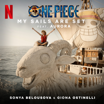 My Sails Are Set (from the Netflix Series "One Piece")'s cover