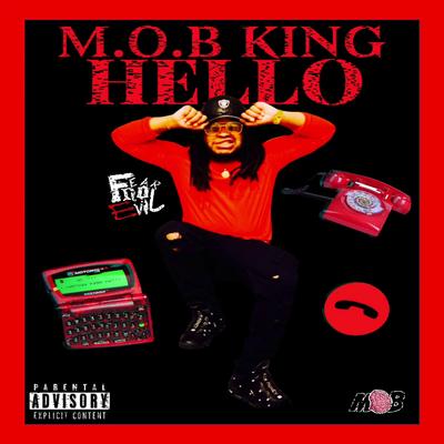 Hello By MOB King's cover