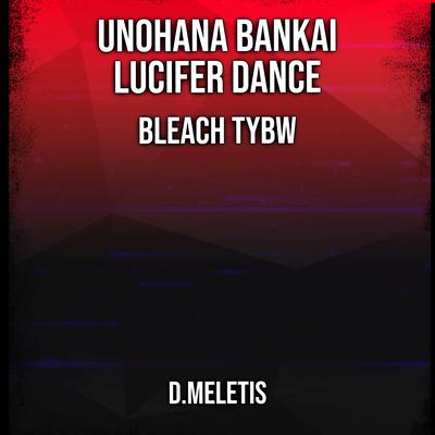 Unohana Bankai - Lucifer Dance (From 'Bleach TYBW') By D.Meletis's cover