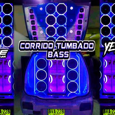 Corrido Tumbado Bass's cover