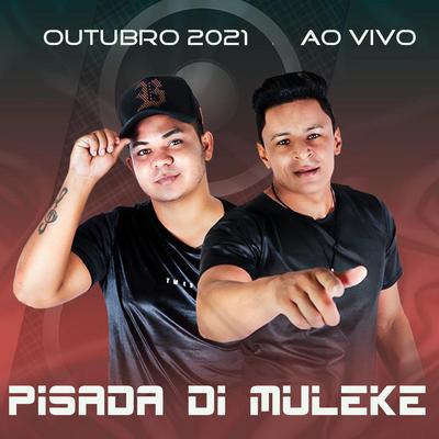 Ela Aperta Minha Mente (Ao Vivo) By Pisada Di Muleke's cover