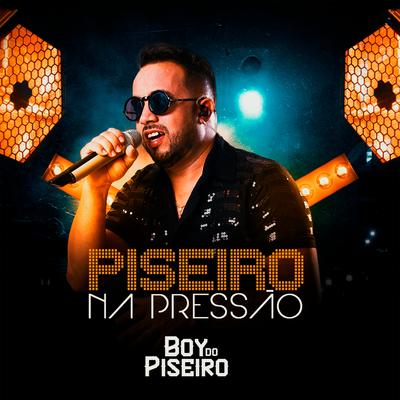 Piseiro na Pressão's cover