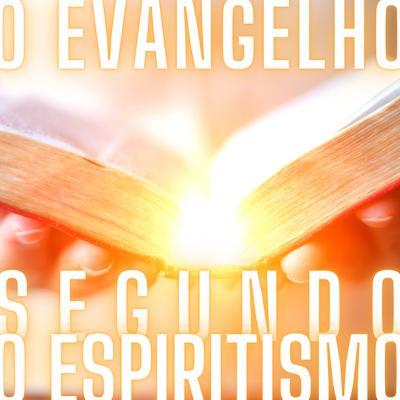 O Evangelho Segundo o Espiritismo's cover