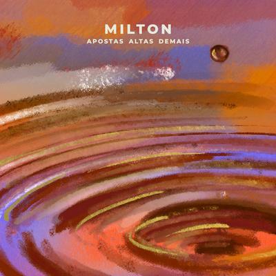Apostas Altas Demais By Milton's cover