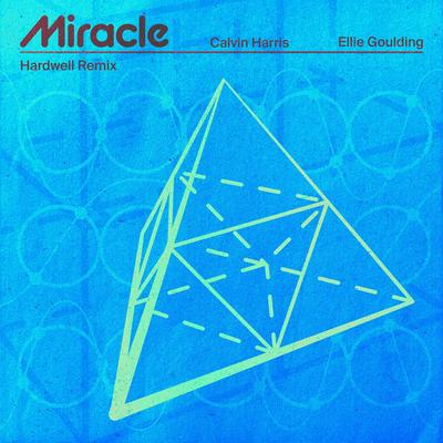 Miracle (Hardwell Remix) By Hardwell, Calvin Harris, Ellie Goulding's cover