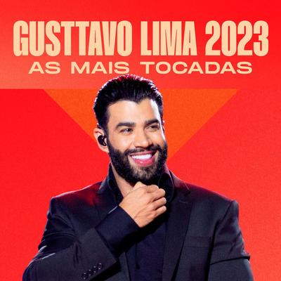 Gusttavo Lima 2023 - As Mais Tocadas's cover