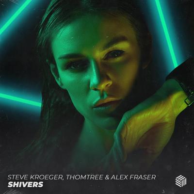 Shivers By Steve Kroeger, ThomTree, Alex Fraser's cover