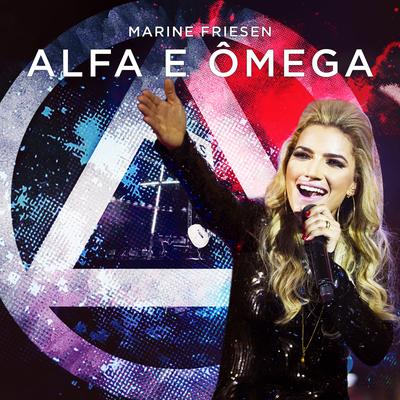 Alfa e Ômega By Marine Friesen's cover