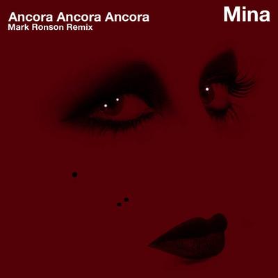 Ancora, ancora, ancora (Extended Version) [Mark Ronson Remix]'s cover