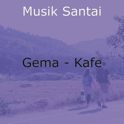 Gema - Kafe's cover