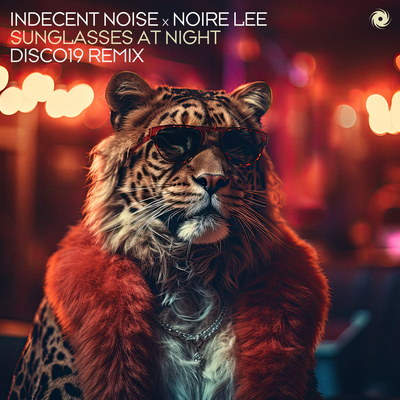 Sunglasses at Night (DISCO19 Remix) By Indecent Noise, Noire Lee's cover